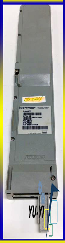 FOXBORO IA SERIES FIELDBUS ISOLATOR REV 0G P0903Z3 裕益科技自動化設備可程式編碼器PLC